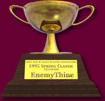 1995 Spring Classic Champion Trophy for EnemyThine